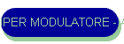 IPER MODULATORE - A