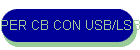 PER CB CON USB/LSB